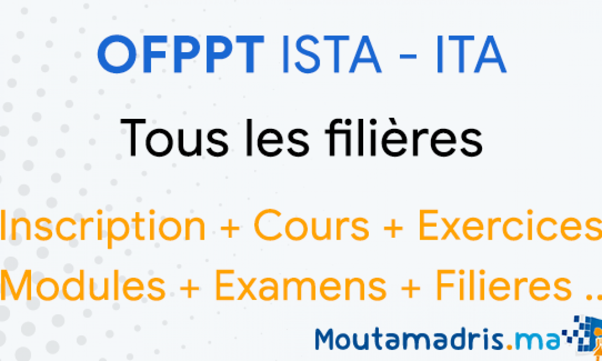 Ofppt Ista Meknes Inscription Cours Modules Examens Moutamadris Ma